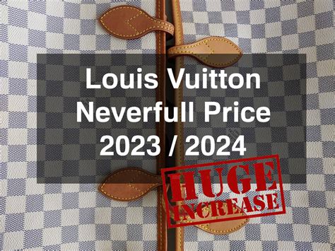 louis vuitton neverfull for cheap|Louis Vuitton Neverfull price increase.